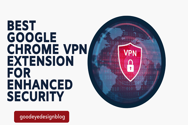 google chrome VPN extension