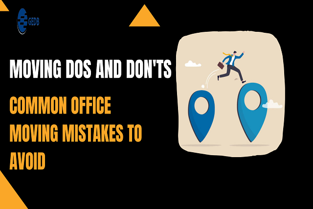 office moving mistakes